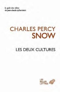 Les deux cultures. Suivi de Supplément aux deux cultures et Etat de siège - Snow Charles Percy - Noël Claude - Jaquet Christop