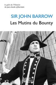Les mutins du Bounty - Barrow John - Algarron André