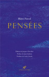 Pensées - Pascal Blaise - Chevalier Jacques - Ossola Carlo -