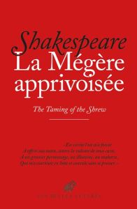 La Mégère apprivoisée / The Taming of the Shrew - Shakespeare William - Azoulay Florient - Brailowsk