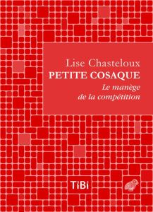 Petite cosaque - Chantal Laure de - Chasteloux Lise