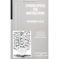 Principes de médecine - Ribémont Bernard - Lulle Raymond