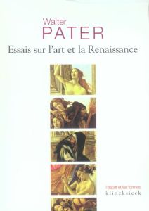 Essais sur l'art de la Renaissance - Pater Walter - Henry Anne