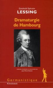 La dramaturgie de Hambourg - Lessing Gotthold Ephraim - Valentin Jean-Marie