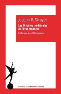Les origines médiévales de l'état moderne - Strayer Joseph-R - Genet Jean-Philippe - Clément M