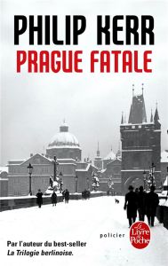 Prague fatale - Kerr Philip - Bonnet Philippe