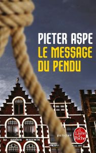 Le message du pendu - Aspe Pieter - Sandron Emmanuèle