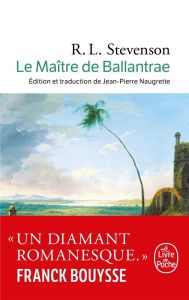 Le Maître de Ballantrae. Un conte d'hiver - Stevenson Robert Louis - Naugrette Jean-Pierre