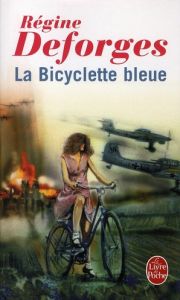 La Bicyclette Bleue Tome 1 - Deforges Régine