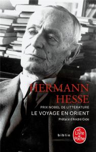 Le voyage en Orient - Hesse Hermann