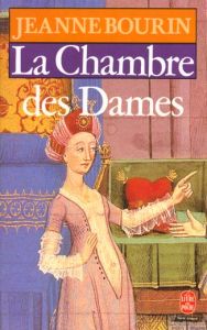 La Chambre des dames - Bourin Jeanne - Pernoud Régine