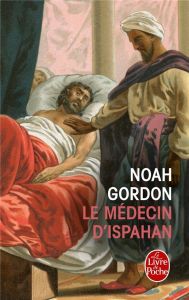 Le Médecin d'Ispahan - Gordon Noah