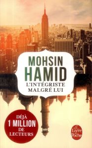 L'intégriste malgré lui - Hamid Mohsin - Cohen Bernard