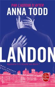 Landon Tome 1 : Nothing More - Todd Anna - Barat Alexia