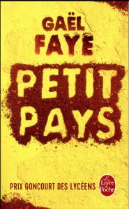 Petit pays - Faye Gaël