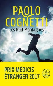Les huit montagnes - Cognetti Paolo