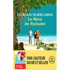 Le rêve de Ryôsuke - Sukegawa Durian - Dartois-Ako Myriam