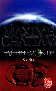 Autre-Monde/07/Genèse - Chattam Maxime