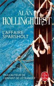 L'affaire Sparsholt - Hollinghurst Alan - Rosso François