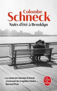Nuits d'été à Brooklyn - Schneck Colombe