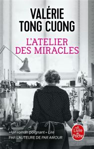 L'atelier des miracles - Tong Cuong Valérie