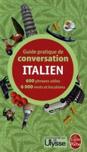 Guide pratique de conversation Italien - Ravier Pierre - Reuther Werner - Greggio Simonetta