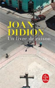 Un livre de raison - Didion Joan - Durand Gérard-Henri