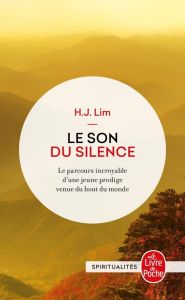 Le son du silence - Lim H-J - Nobécourt Laurence