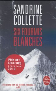 Six fourmis blanches - Collette Sandrine