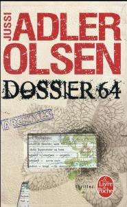 Les Enquêtes du Département V/04/Dossier 64 - Adler-Olsen Jussi