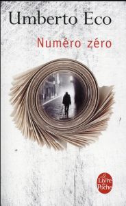 Numéro zéro - Eco Umberto - Schifano Jean-Noël