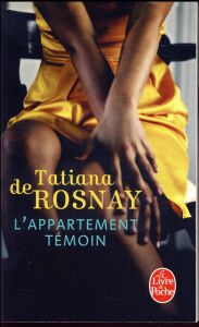 L'appartement témoin - Rosnay Tatiana de