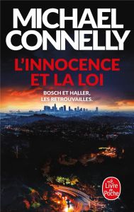L'Innocence et la Loi - Connelly Michael - Pépin Robert