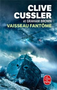 Vaisseau fantôme - Cussler Clive - Brown Graham - Froment Henri