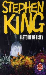 Histoire de Lisey - King Stephen - Gassie Nadine