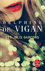 Les Jolis Garçons - Vigan Delphine de