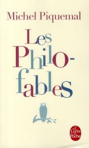 Les Philo-fables - Piquemal Michel