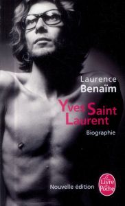 Yves Saint-Laurent - Benaïm Laurence - Saint Laurent