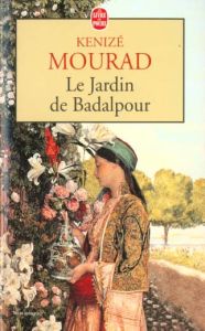 Le jardin de Baldapour - Mourad Kénizé