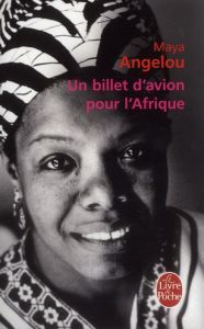 Un billet d'avion pour l'Afrique - Angelou Maya - Saint-Martin Lori - Gagné Paul