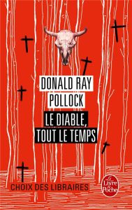Le Diable, tout le temps - Pollock Donald Ray - Mercier Christophe
