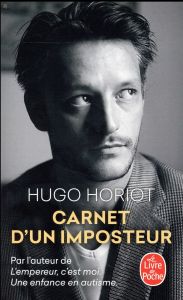 Carnet d'un imposteur - Horiot Hugo