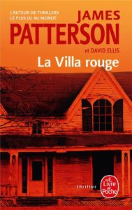 La villa rouge - Patterson James - Ellis David - Danchin Sebastian