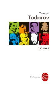 Insoumis - Todorov Tzvetan