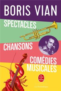 Spectacles, chansons, comédies musicales - Vian Boris - Durand Allison