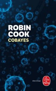 Cobayes - Cook Robin - Reignier Pierre