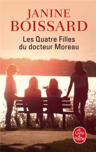 Les Quatre Filles du docteur Moreau - Boissard Janine