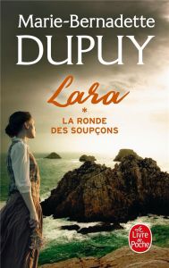 Lara/01/La ronde des soupçons - Dupuy Marie-Bernadette