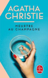 Meurtre au champagne - Christie Agatha - Vassas Janine
