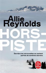 Hors-piste - Reynolds Allie - Malais Manon